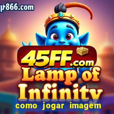 como jogar imagem no google para pesquisa